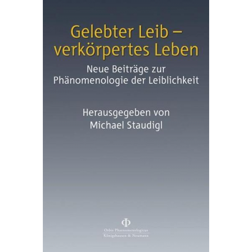 Gelebter Leib – verkörpertes Leben