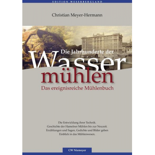 Christian Meyer-Hermann - Die Jahrhunderte der Wassermühlen