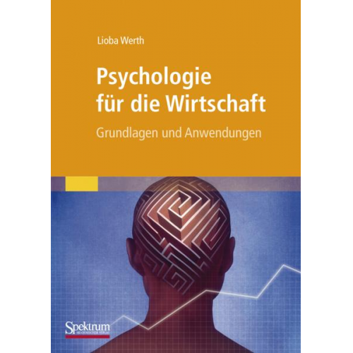 Lioba Werth - Psychologie für die Wirtschaft