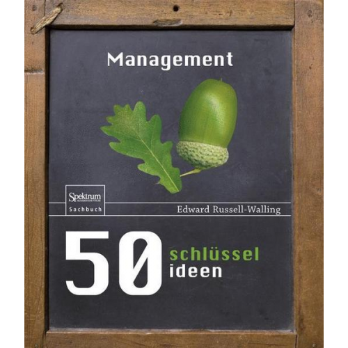 Edward Russell-Walling - 50 Schlüsselideen Management