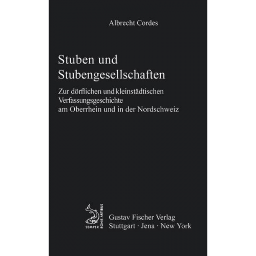 Albrecht Cordes - Stuben und Stubengesellschaften