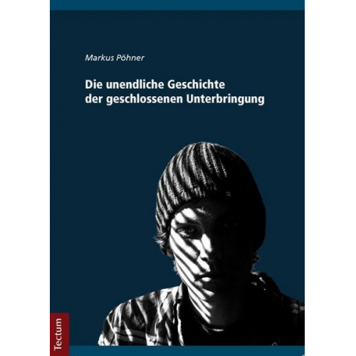 Markus Pöhner - Die unendliche Geschichte der geschlossenen Unterbringung