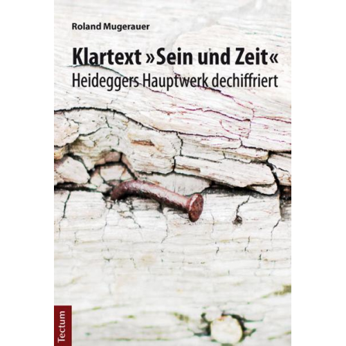 Roland Mugerauer - Klartext 'Sein und Zeit