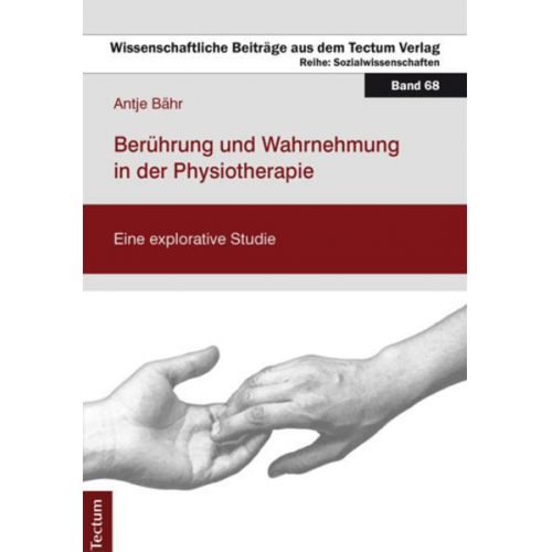 Antje Bähr - Berührung und Wahrnehmung in der Physiotherapie