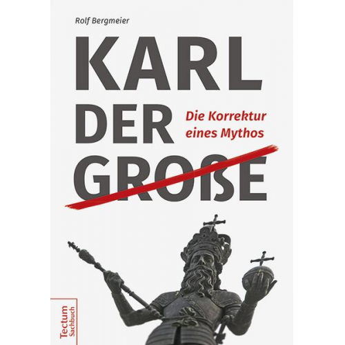 Rolf Bergmeier - Karl der Große