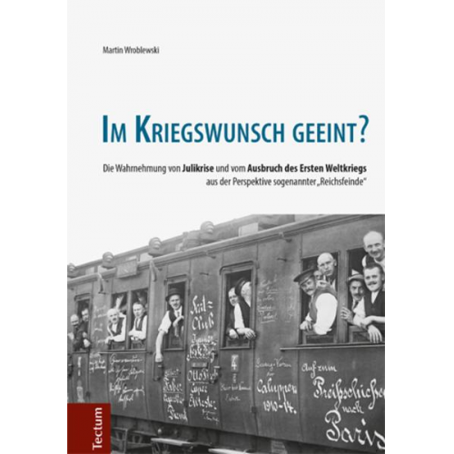 Martin Wroblewski - Im Kriegswunsch geeint?