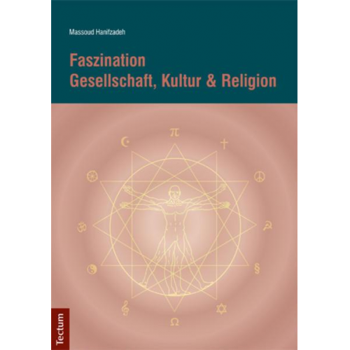 Massoud Hanifzadeh - Faszination Gesellschaft, Kultur & Religion