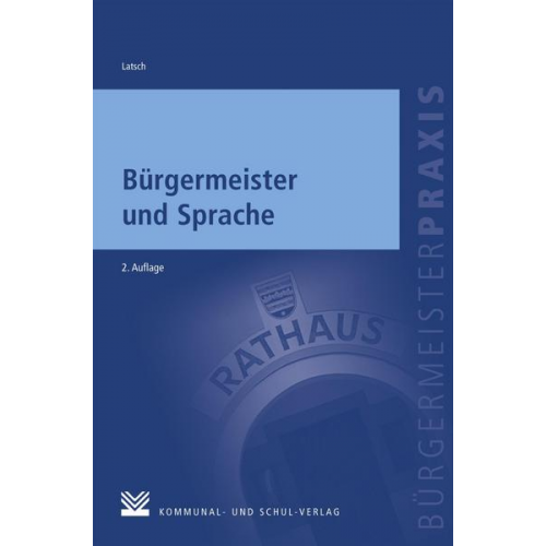 Johannes Latsch - Bürgermeister und Sprache