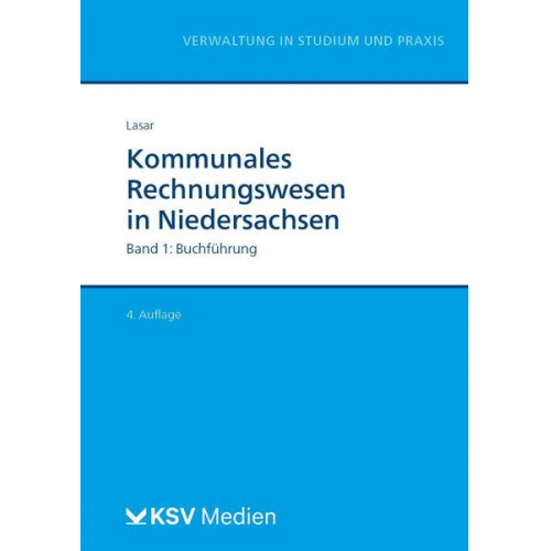 Andreas Lasar - Kommunales Rechnungswesen in Niedersachsen (Bd. 1/3)