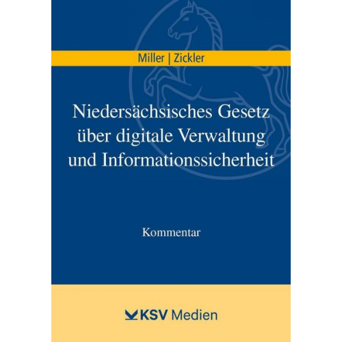 Dennis Miller & Michael Zickler - Niedersächsisches Gesetz über digitale Verwaltung und Informationssicherheit