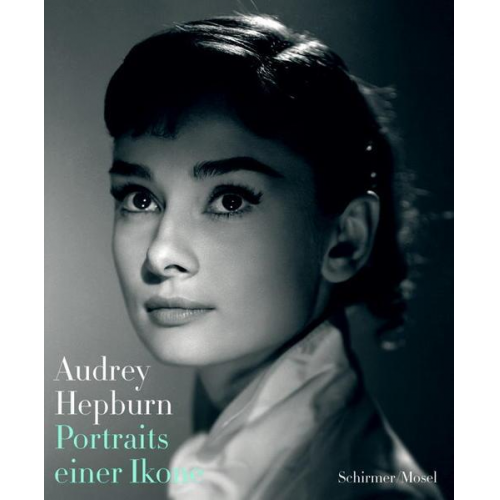 Audrey Hepburn - Portraits einer Ikone