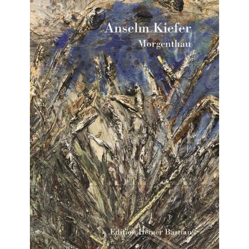 Anselm Kiefer - Morgenthau