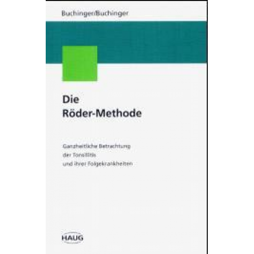 Otto Buchinger & Otto jun. Buchinger - Die Röder-Methode