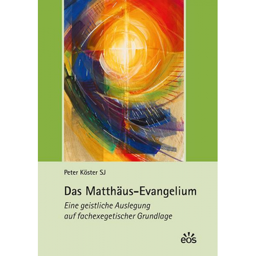 Peter Köster - Das Matthäus-Evangelium