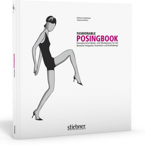 Michael Voigtländer & Tobias Pechstein - Fashionable Posingbook