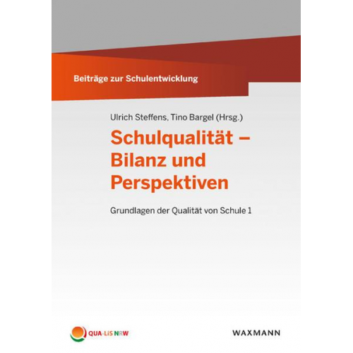 Schulqualität – Bilanz und Perspektiven