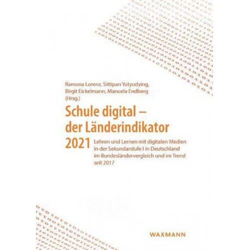 Schule digital – der Länderindikator 2021