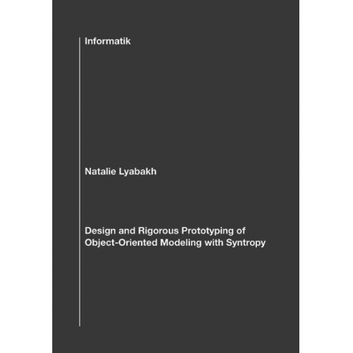 Natalie Lyabakh - Design and Rigorous Prototyping of Object-Oriented Modeling with Syntropy