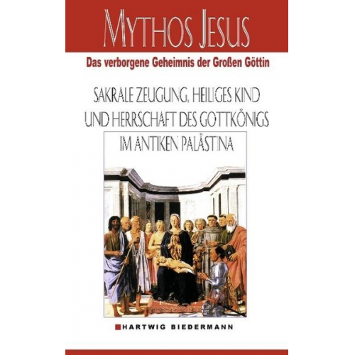 Hartwig Biedermann - Mythos Jesus