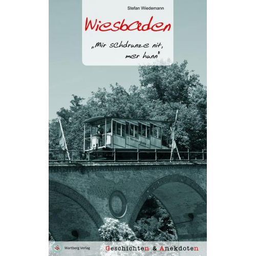 Stefan Wiedemann - Wiesbaden - Geschichten und Anekdoten