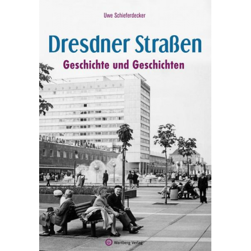 Uwe Schieferdecker - Dresdner Straßen