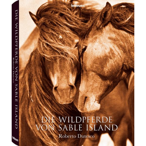 Roberto Dutesco - Die Wildpferde von Sable Island