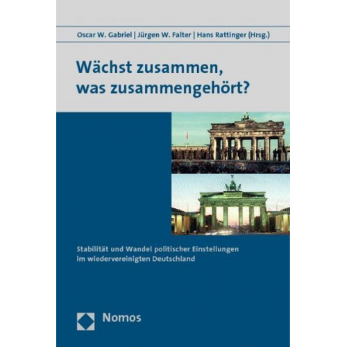 Oscar W. Gabriel & Jürgen W. Falter & Hans Rattinger - Wächst zusammen, was zusammengehört ?