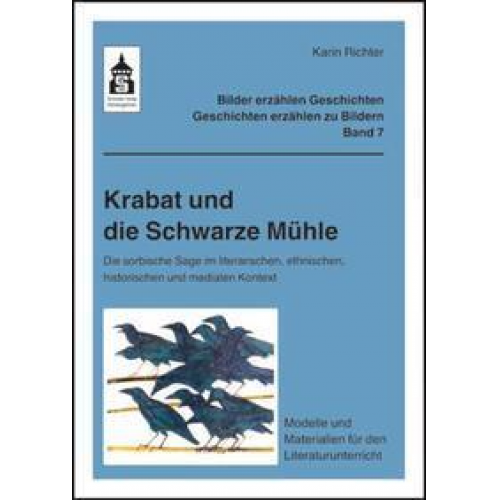 Karin Richter - Krabat und die Schwarze Mühle