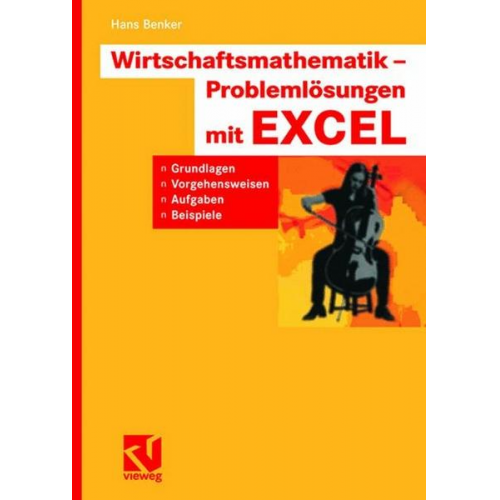 Hans Benker - Wirtschaftsmathematik - Problemlösungen mit EXCEL