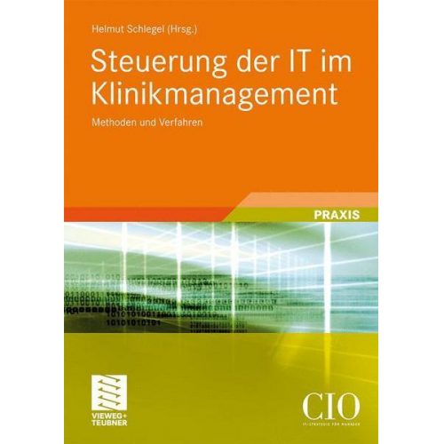 Helmut Schlegel - Steuerung der IT im Klinikmanagement