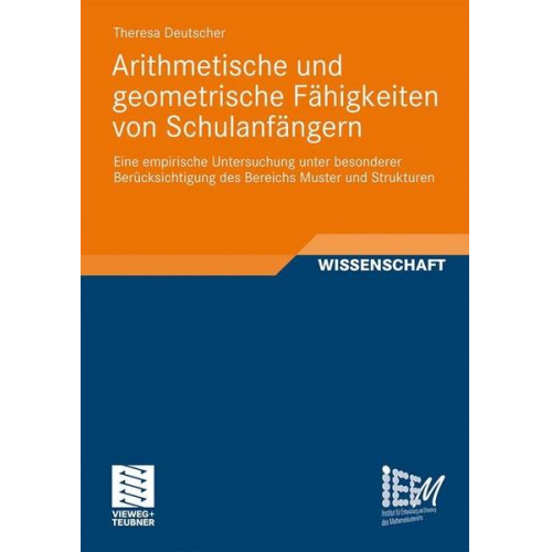 Theresa Deutscher - Arithmetische und geometrische Fähigkeiten von Schulanfängern