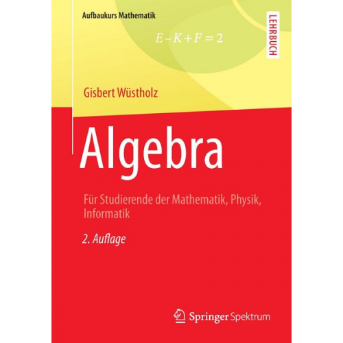 Gisbert Wüstholz - Algebra