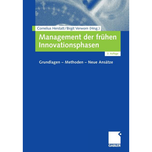 Cornelius Herstatt & Birgit Verworn - Management der frühen Innovationsphasen