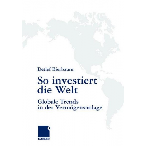 Detlef Bierbaum - So investiert die Welt