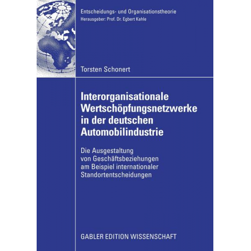 Torsten Schonert - Interorganisationale Wertschöpfungsnetzwerke in der deutschen Automobilindustrie