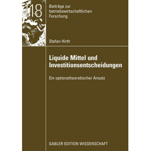 Stefan Hirth - Liquide Mittel und Investitionsentscheidungen