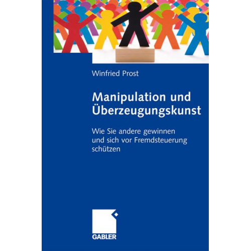 Winfried Prost - Manipulation und Überzeugungskunst