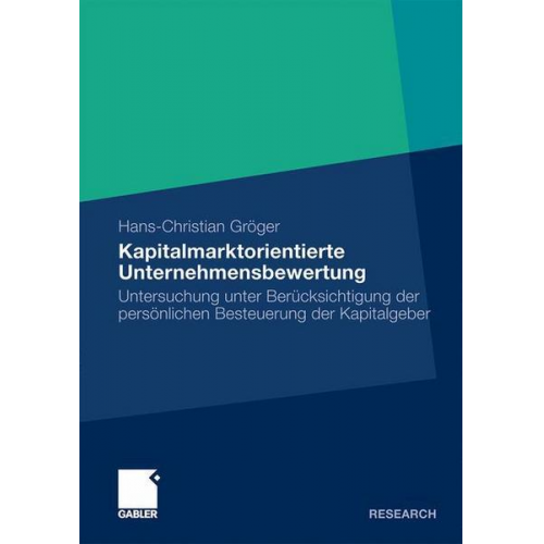 Hans-Christian Gröger - Kapitalmarktorientierte Unternehmensbewertung