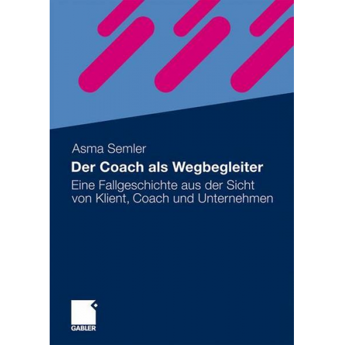 Asma Semler - Der Coach als Wegbegleiter