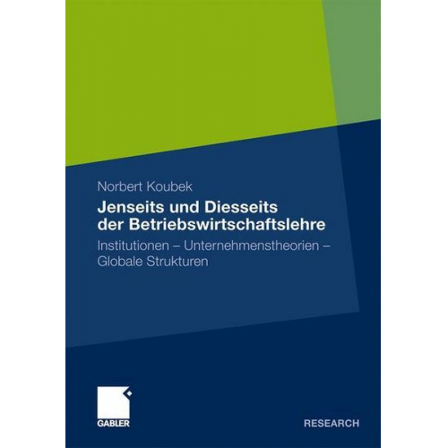 Norbert Koubek - Jenseits und Diesseits der Betriebswirtschaftslehre