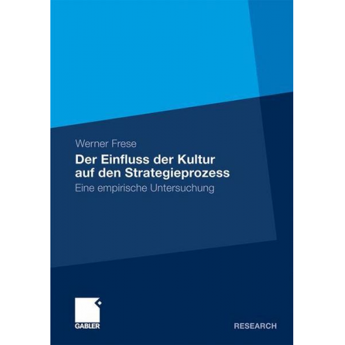 Werner Frese - Der Einfluss der Kultur auf den Strategieprozess