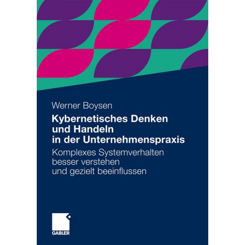 Werner Boysen - Kybernetisches Denken und Handeln in der Unternehmenspraxis