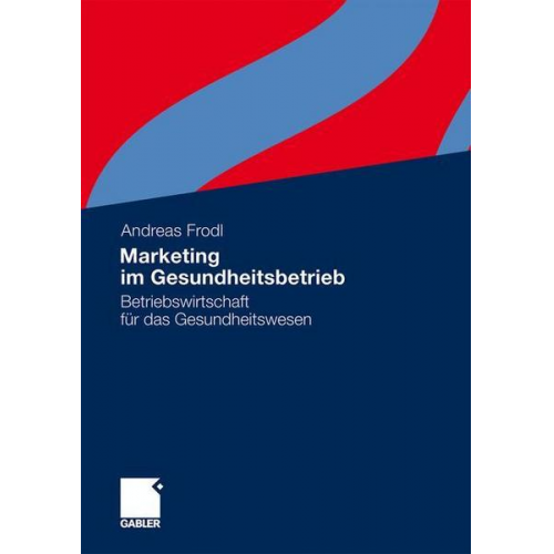 Andreas Frodl - Marketing im Gesundheitsbetrieb