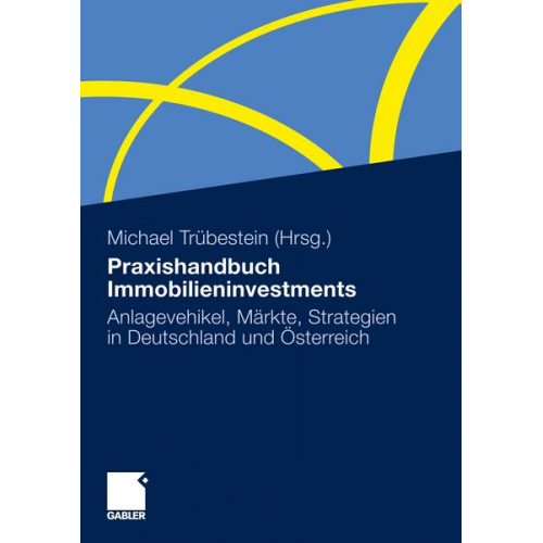 Praxishandbuch Immobilieninvestments