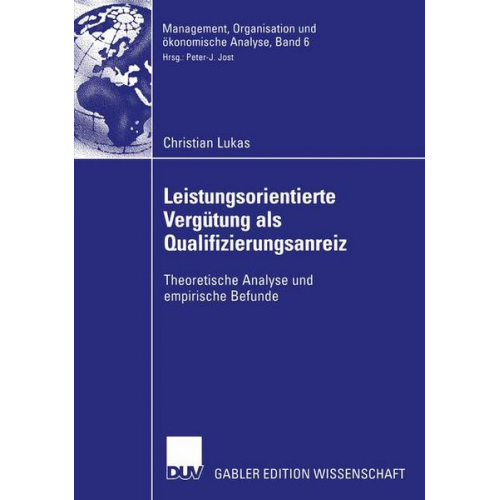 Christian Lukas - Leistungsorientierte Vergütung als Qualifizierungsanreiz