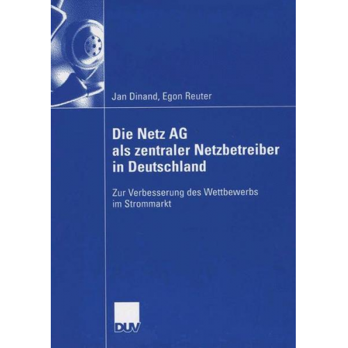 Jan Dinand - Die Netz AG als zentraler Netzbetreiber in Deutschland