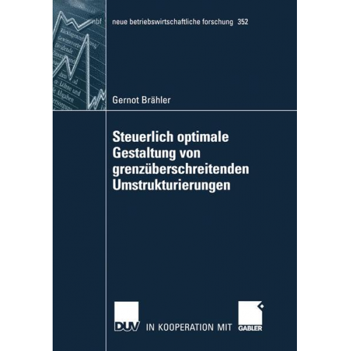 Gernot Brähler - Steuerlich optimale Gestaltung von grenzüberschreitenden Umstrukturierungen