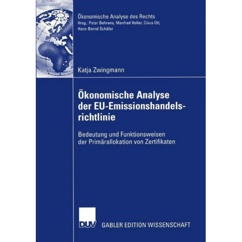 Katja Zwingmann - Ökonomische Analyse der EU-Emissionshandelsrichtlinie