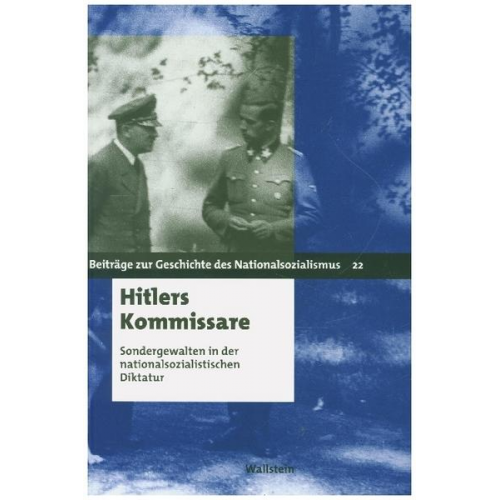 Rüdiger Hachtmann & Winfried Süss - Hitlers Kommissare