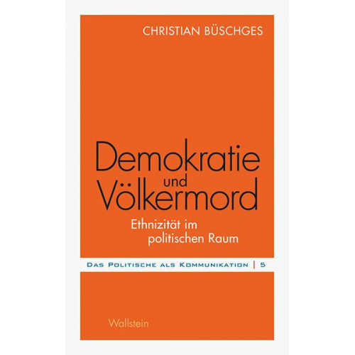 Christian Büschges - Demokratie und Völkermord